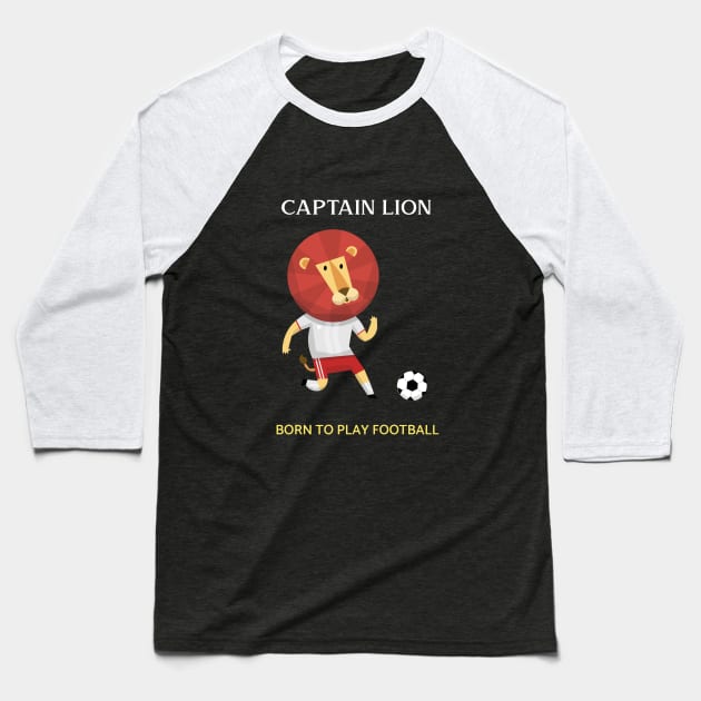 BORN TO PLAY FOOTBALL Baseball T-Shirt by Football stars